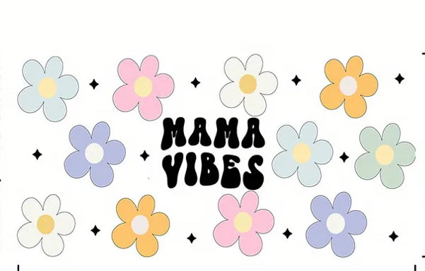 Mama vibes design for cups